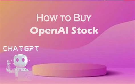 How to Buy OpenAI Stock: Exploring Investment Options in AI - Aitechtonic