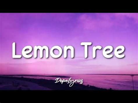 LEMON TREE - SONG LYRICS - YouTube