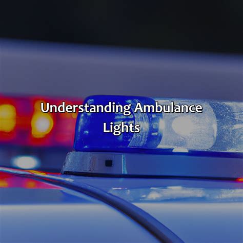 What Color Are Ambulance Lights - colorscombo.com