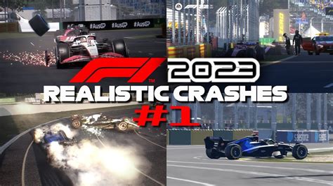 F1 2023 REALISTIC CRASHES #1 - YouTube