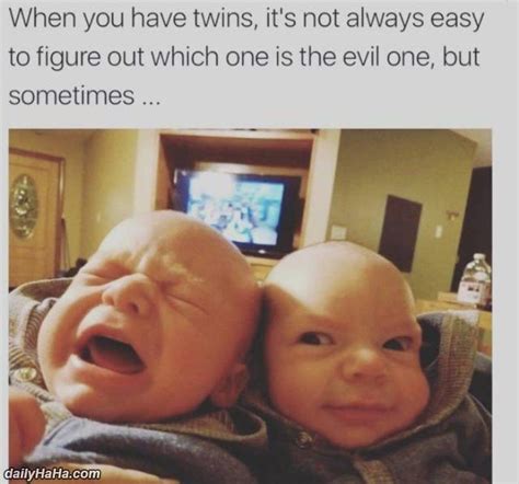 Sometimes When You Have Twins - Meme Collection | Baby jokes, Funny pictures for kids, Funny ...