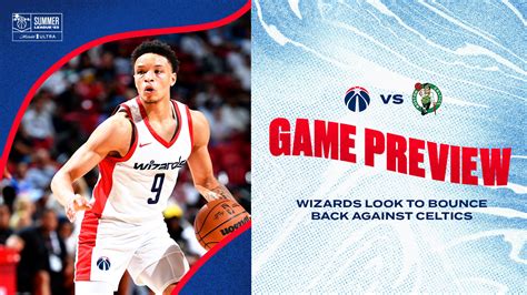 Preview: Wizards aim to bounce back in Summer League against Celtics ...