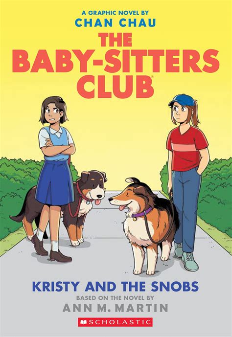 Kristy and the Snobs: a Graphic Novel (the Baby-Sitters Club 10) by ...