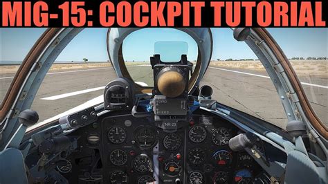 Mig-15bis: Cockpit Familiarization Tour Tutorial | DCS WORLD - YouTube