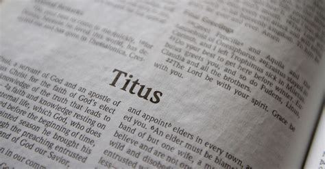 Who Was Titus in the Bible - What He Did and What He Wrote