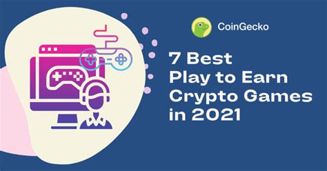 7 Best Play-to-Earn Crypto Games in 2021