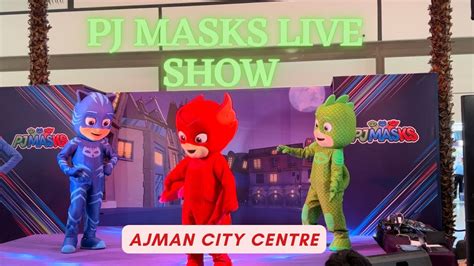 PJ Masks live show in city centre Ajman 2023 / cartoon show for kids ...