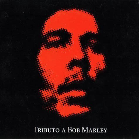 TRIBUTO A BOB MARLEY - Vol. 1 (2004) | Your Musical Doctor | Reggae ...