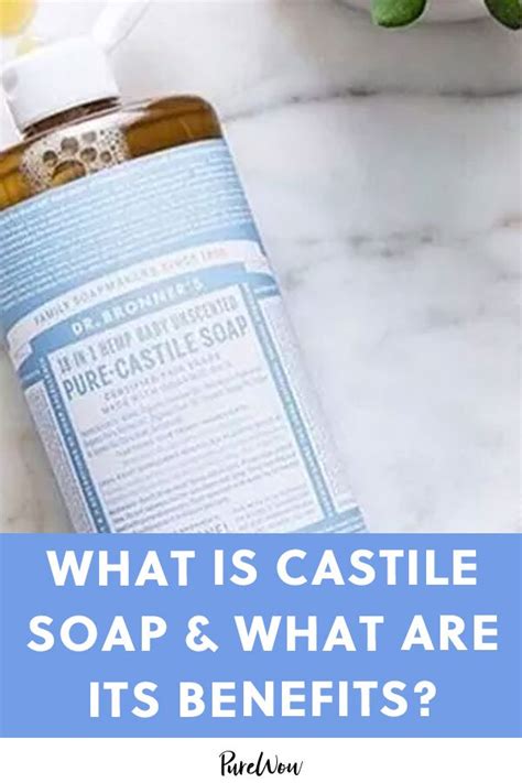 What Is Castile Soap and What Are Its Benefits? #purewow #skin #beauty #skincare | Castile soap ...