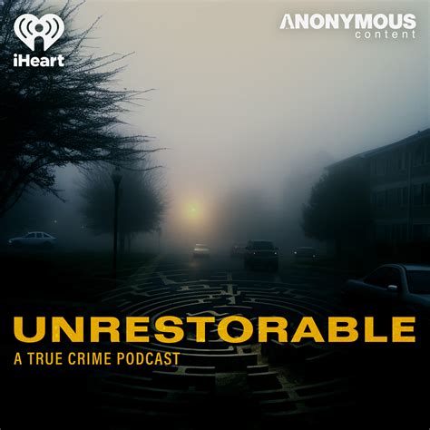 Unrestorable | iHeart