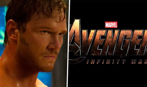 Avengers Infinity War - Guardians of the Galaxy’s Chris Pratt teases ...