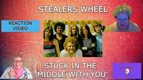 POP CLASSIC! STUCK IN THE MIDDLE WITH YOU BY STEELERS WHEEL ~ Reaction - YouTube