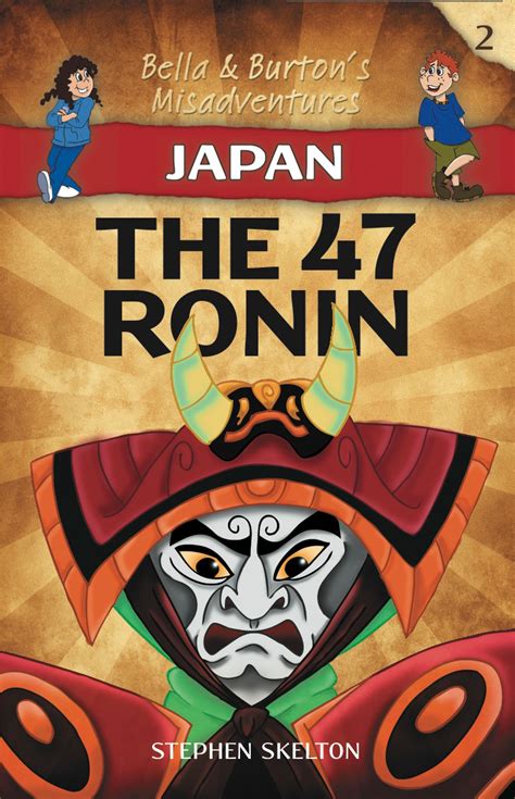 Archangels and Demons: The 47 Ronin - New Book by Stephen Skelton