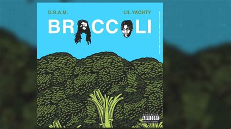 Broccoli By Dram Featuring Lil Yachty - Broccoli Walls