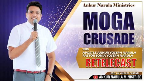 MOGA CRUSADE (RETELECAST) || ANKUR NARULA MINISTRIES - YouTube