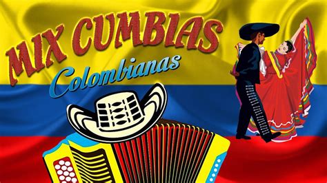 Mix Cumbias Colombianas - GRANDES CUMBIAS BAILABLES COLOMBIANAS - YouTube