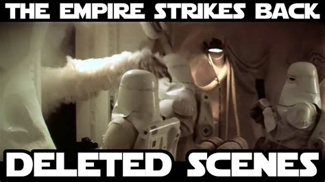 Star Wars - Deleted Scenes - The Empire Strikes Back - YouTube