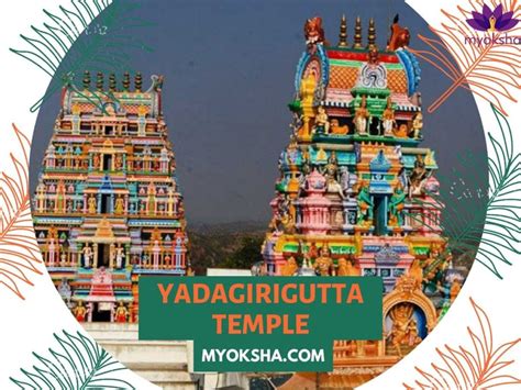 Yadagirigutta | Yadadri Temple Travel Guide | Timings, Poojas & History