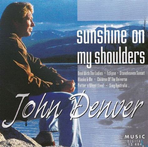 John Denver - Sunshine On My Shoulders (2001, CD) | Discogs