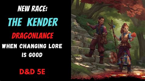 The Kender: Dragonlance How to optimize and why changing lore is good D ...