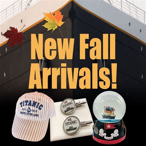 NEW ARRIVALS – Titanic Museum Attraction