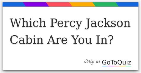 Which Percy Jackson Cabin Are You In? Take the Quiz