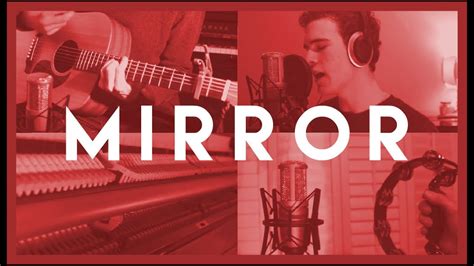 Mirror - Original Song - YouTube