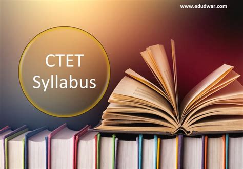 CTET Syllabus 2023, Exam pattern ,Download Syllabus PDF (Latest Update)