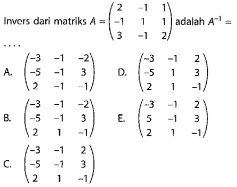 Kumpulan Contoh Soal Invers Matriks ordo 3x3 - Matematika Kelas 11 ...