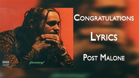 Congratulations - Post Malone Lyrics - YouTube