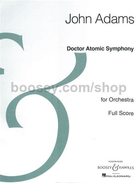 John Adams - Doctor Atomic Symphony (Full score)