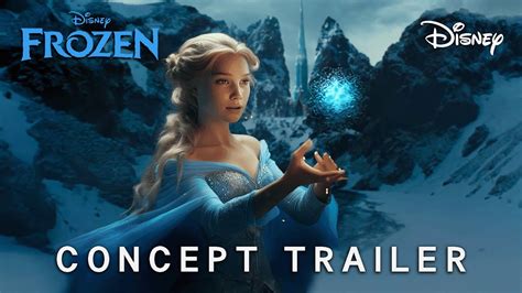 Frozen: Live Action Movie (2025) | TEASER TRAILER | Emilia Clarke & Disney - Nano Machine News