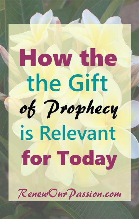 How the Gift of Prophecy is Relevant for Today | Renew Our Passion ...