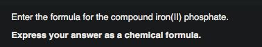 Answered: Enter the formula for the compound… | bartleby