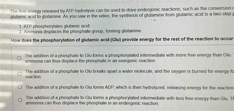 Solved: The free energy released by ATP hydrolysis can be used to drive ...