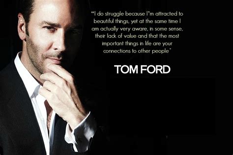 Inspirational Quotes By Tom Ford. QuotesGram