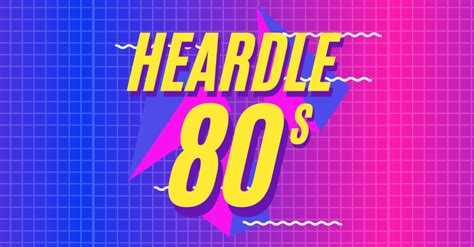 How to Play Heardle 80s?