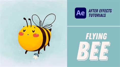 Animating a Flying Bee - After Effects Tutorial #3 - YouTube