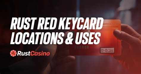 Rust Red Keycard Locations And Uses 2024