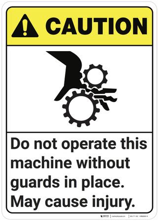 Caution: Do Not Operate This Machine ANSI - Wall Sign