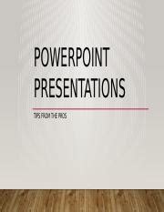 AG1280 PowerPoint Presentations (1).pptx - POWERPOINT PRESENTATIONS TIPS FROM THE PROS KEEP IT ...