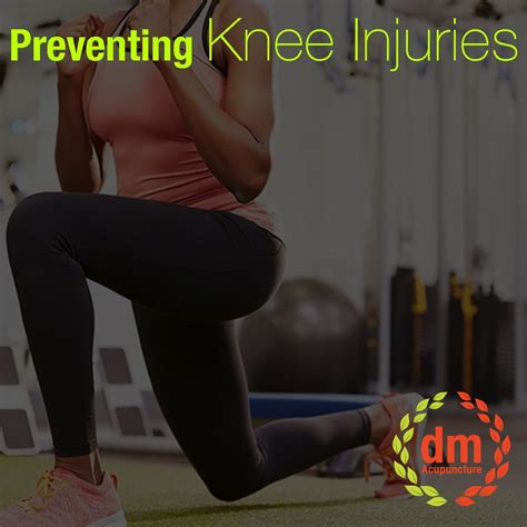 Preventing Knee Injuries | DM Acupuncture