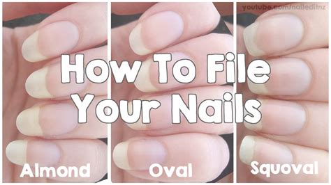 How To File Your Nails | Almond, Oval & Squoval - YouTube