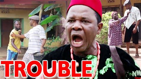 TROUBLE Season 1&2 - Chiwetalu Agu 2019 Latest Nigerian Nollywood Comedy Movie Full HD - YouTube