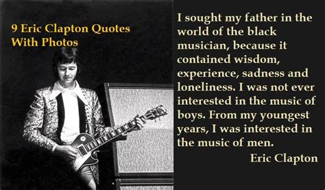 9 Eric Clapton Quotes With Photos – NSF – Music Magazine