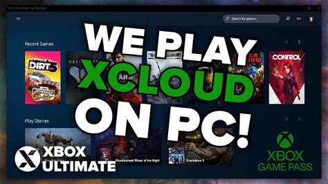 Xbox Game Pass Cloud Pc App Xcloud Pc Streaming Overview And | Hot Sex ...