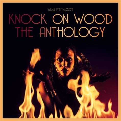 Amii Stewart - Knock On Wood: The Anthology Lyrics and Tracklist | Genius