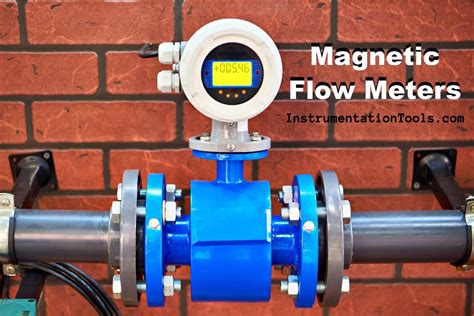 Troubleshooting Magnetic Flow meters Common Problems