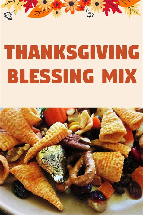 Thanksgiving Blessing Mix | Thanksgiving blessings, Blessing mix recipe ...