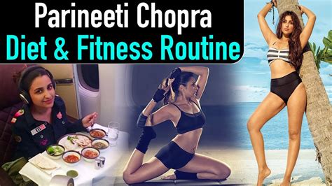 Parineeti Chopra Diet Plan & Workout Routine: परिणीति ने इस डाइट से ...